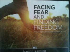 Cover art for Facing Fear and Finding Freedom (Overcoming the Diversity of Fears in Your Life)