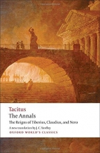 Cover art for The Annals: The Reigns of Tiberius, Claudius, and Nero (Oxford World's Classics)