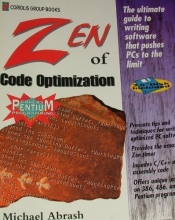 Cover art for Zen of Code Optimization: The Ultimate Guide to Writing Software That Pushes PCs to the Limit
