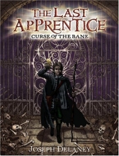 Cover art for Curse of the Bane (The Last Apprentice)