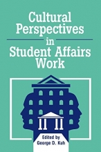 Cover art for Cultural Perspectives in Student Affairs Work (American College Personnel Association Series)