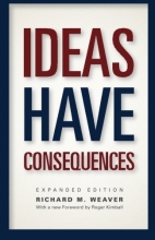 Cover art for Ideas Have Consequences: Expanded Edition