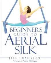 Cover art for Beginners Guide to Aerial Silk
