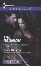 Cover art for The Reunion (Harlequin LP Intrigue\Mystere Parish: Family Inheritance)