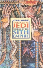 Cover art for Fall of the Sith Empire (Star Wars: Tales of the Jedi)