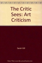 Cover art for The Critic Sees: Art Criticism