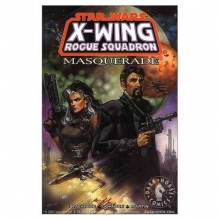 Cover art for Masquerade (Star Wars: X-Wing Rogue Squadron, Volume 8)