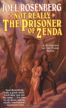 Cover art for Not Really the Prisoner of Zenda (Guardians of the Flame #10)