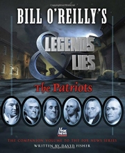 Cover art for Bill O'Reilly's Legends and Lies: The Patriots