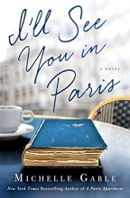 Cover art for I'll See You in Paris: A Novel