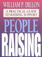Cover art for People Raising: A Practical Guide to Raising Support