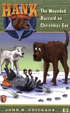 Cover art for The Wounded Buzzard on Christmas Eve #13 (Hank the Cowdog)