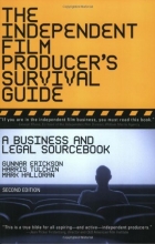 Cover art for The Independent Film Producer's Survival Guide: A Business And Legal Sourcebook 2nd Edition