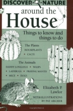Cover art for Discover Nature Around the House (Discover Nature Series)