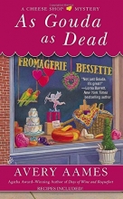 Cover art for As Gouda as Dead (Cheese Shop Mystery)