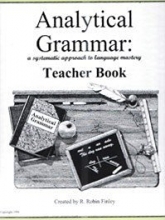 Cover art for Analytical Grammar, a Systematic Approach to Language Mastery (TEACHER'S BOOK)