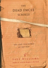 Cover art for The Dead Emcee Scrolls: The Lost Teachings of Hip-Hop