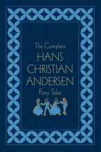 Cover art for The Complete Hans Christian Andersen Fairy Tales, Deluxe Edition (Literary Classics)