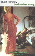 Cover art for He Done Her Wrong (Toby Peters Mysteries)