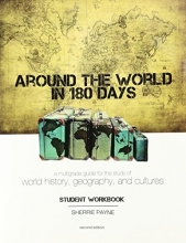 Cover art for Around the World in 180 Days: A Multigrade Guide for the Study of World History, Geography, and Cultures (Student Workbook)