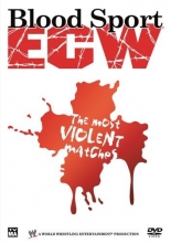 Cover art for Bloodsport : ECW's Most Violent Matches