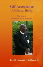 Cover art for Self-Acceptance: A Clinical Book, The Use of  Pastoral Care in Ministry