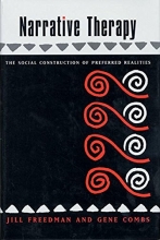 Cover art for Narrative Therapy: The Social Construction of Preferred Realities