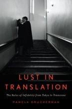 Cover art for Lust in Translation: The Rules of Infidelity from Tokyo to Tennessee