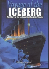 Cover art for Voyage of the Iceberg: The Story of the Iceberg that Sank the Titanic