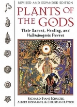 Cover art for Plants of the Gods: Their Sacred, Healing, and Hallucinogenic Powers