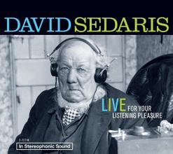 Cover art for David Sedaris: Live For Your Listening Pleasure