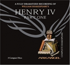 Cover art for Henry IV, Part One (Arkangel Shakespeare) (Pt. 1)