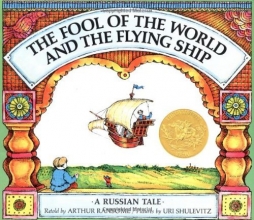 Cover art for The Fool of the World and the Flying Ship: A Russian Tale
