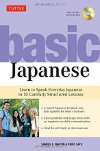 Cover art for Basic Japanese: Learn to Speak Everyday Japanese in 10 Carefully Structured Lessons (MP3 Audio CD Included)