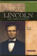 Cover art for Abraham Lincoln: Great American President (Signature Lives: Civil War Era)