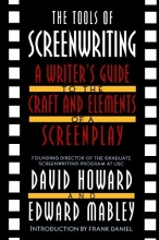 Cover art for The Tools of Screenwriting: A Writer's Guide to the Craft and Elements of a Screenplay