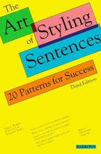 Cover art for The Art of Styling Sentences: 20 Patterns for Success