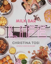 Cover art for Milk Bar Life: Recipes & Stories