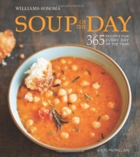 Cover art for Soup of the Day (Williams-Sonoma): 365 Recipes for Every Day of the Year