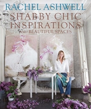 Cover art for Rachel Ashwell's Shabby Chic Inspirations