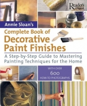 Cover art for Complete Book of Decorative Paint Finishes: A Step-by-Step Guide to Mastering Painting Techniques for the Home