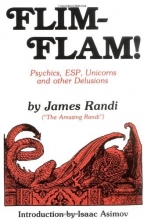 Cover art for Flim-Flam! Psychics, ESP, Unicorns, and Other Delusions