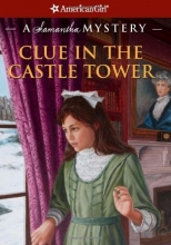 Cover art for Clue in the Castle Tower: A Samantha Mystery (American Girl Beforever Mysteries)