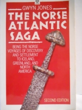 Cover art for The Norse Atlantic Saga: Being the Norse Voyages of Discovery and Settlement to Iceland, Greenland, and North America