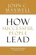 Cover art for How Successful People Lead: Taking Your Influence to the Next Level