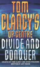 Cover art for Divide and Conquer (Tom Clancy's Op-Centre, Book 7)