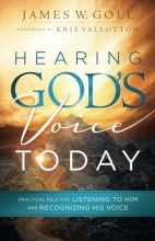 Cover art for Hearing God's Voice Today: Practical Help for Listening to Him and Recognizing His Voice