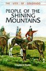 Cover art for People of the Shining Mountains: The Utes of Colorado (The Pruett Series)