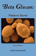 Cover art for Beta Glucan: Nature's Secret