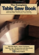 Cover art for The Complete Table Saw Book